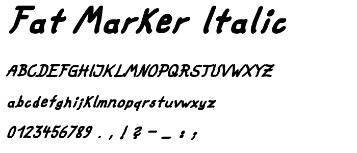 fat marker Italic font